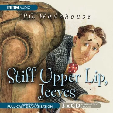 Stiff Upper Lip, Jeeves by P. G. Wodehouse - album cover