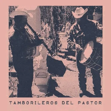 Tamborileros del Pastor