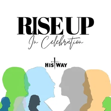 Rise Up In Celebration by His Way - album cover