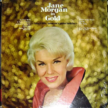 Jane Morgan in Gold Today's Hits... Tomorrow's Golden Favorites