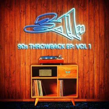 90s Throwback EP: Vol 1 by 311 - album cover