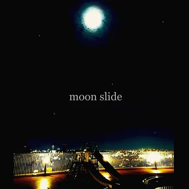 moon slide
