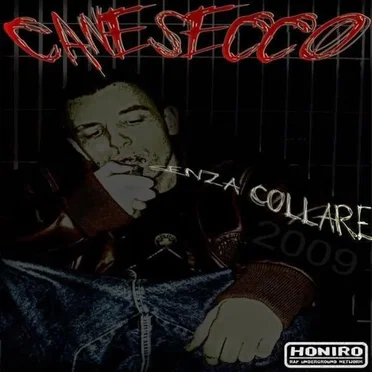 Senza Collare 2009 by Canesecco - album cover