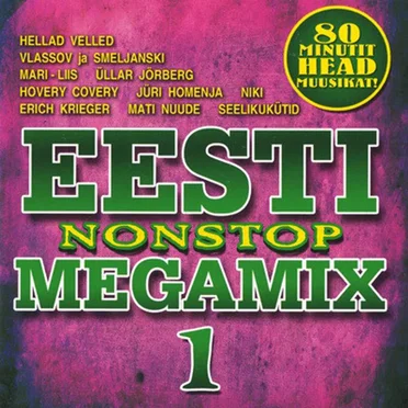 Eesti Nonstop Megamix Vol.1 by Various Artists - album cover