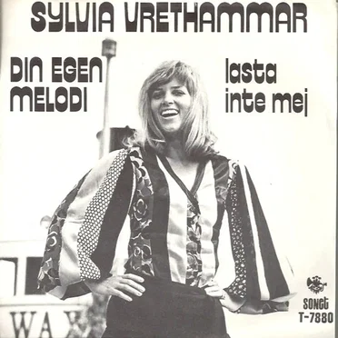 Din egen melodi / Lasta inte mej