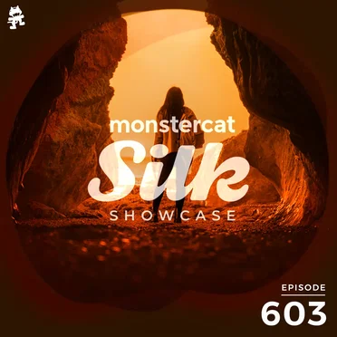 2021-07-14: Monstercat Silk Showcase 603 (hosted by Sundriver) by Monstercat - album cover