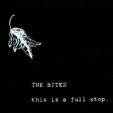 This Is a Full Stop. by The Bites - album cover