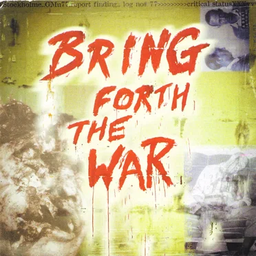 Bring Forth The War