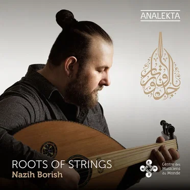 Roots of Strings by Nazih Borish - album cover