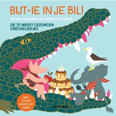 Bijt-ie in je bil! by Ageeth de Haan - album cover