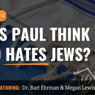 Misquoting Jesus With Bart Ehrman #124, “Does Paul Think God Hates Jews?” by Bart D. Ehrman - album cover