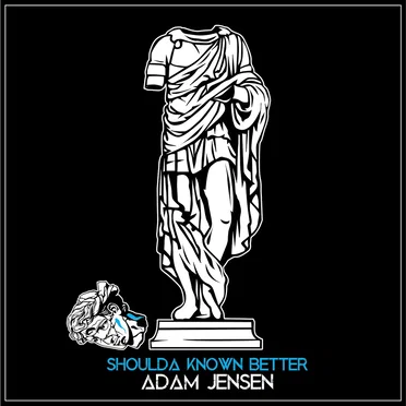 Shoulda Known Better by Adam Jensen - album cover