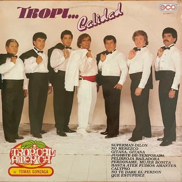 Tropi calidad by Tropical América de Tomas Gonzaga - album cover