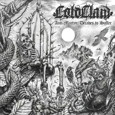 Anti-Martyr: Decades to Suffer by ColdClaw - album cover