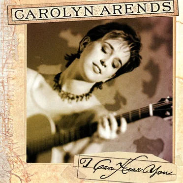 I Can Hear You by Carolyn Arends - album cover