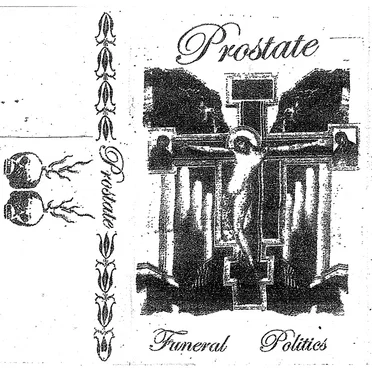 Funeral Politics by Prostate - album cover