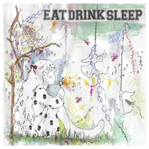 EAT DRINK SLEEP