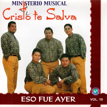 Eso fue ayer by Ministerio Musical Cristo Te Salva - album cover