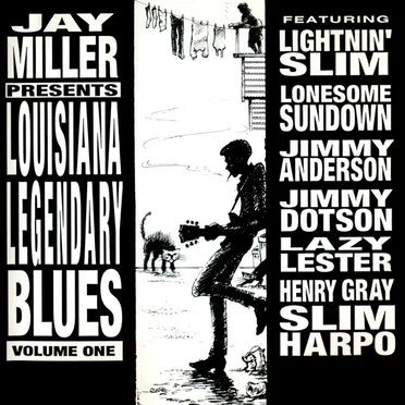 Jay Miller Presents Louisiana Legendary Blues Vol.1 by Various Artists - album cover