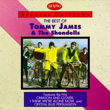 The Best of Tommy James and the Shondells