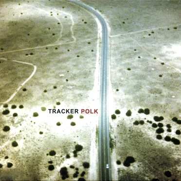 Polk by Tracker - album cover