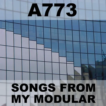 Songs From My Modular