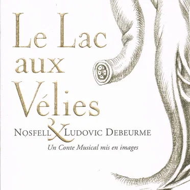Le lac aux Vélies
