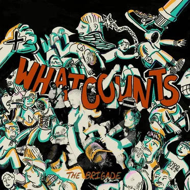 The Brigade by What Counts - album cover
