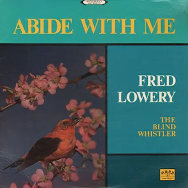 Abide With Me by Fred Lowery - album cover