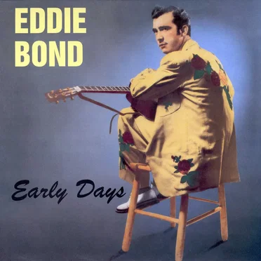 Early Days by Eddie Bond - album cover