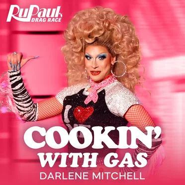 Cookin’ With Gas by The Cast of RuPaul’s Drag Race - album cover