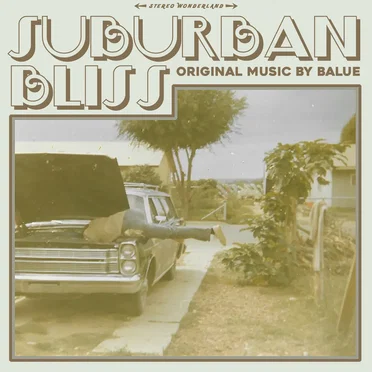 Suburban Bliss by Balue - album cover