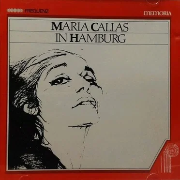 Maria Callas in Hamburg