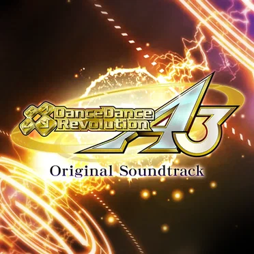 DanceDanceRevolution A3 Original Soundtrack by Various Artists - album cover