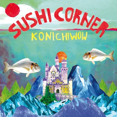 Konichiwow by Sushicorner - album cover