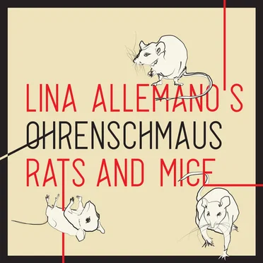 Rats and Mice by Lina Allemano's Ohrenschmaus - album cover