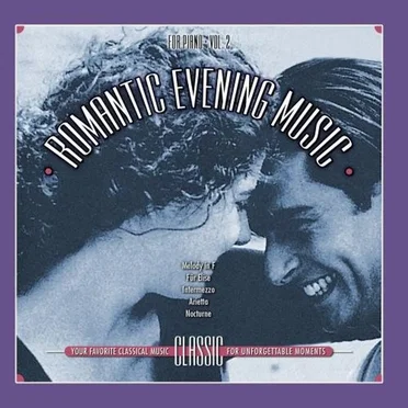 Romantic Evening Music, CD 2: For Piano, Vol. 2 by Various Artists - album cover