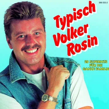 Typisch Volker Rosin