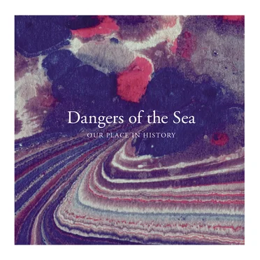 Our Place in History by Dangers of the Sea - album cover
