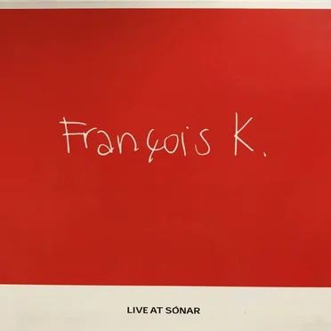 François K.: Live at Sónar by Various Artists - album cover
