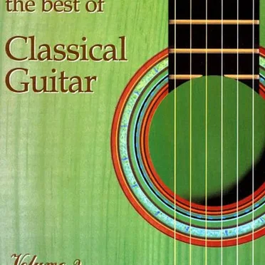 The Best of Classical Guitar, Volume 2 by Various Artists - album cover