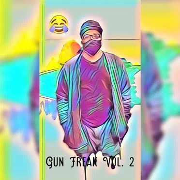 Gun Freak, Vol. 2 by T Electrik - album cover