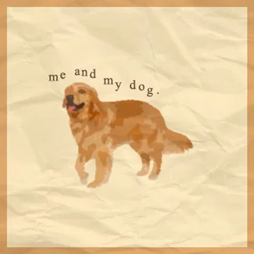 Three Songs About Me And My Dog
