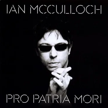 Pro Patria Mori by Ian McCulloch - album cover