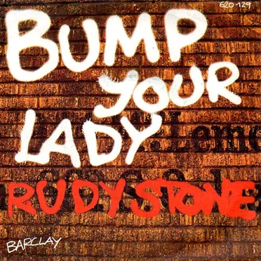 Bump Your Lady by Rudy Stone - album cover