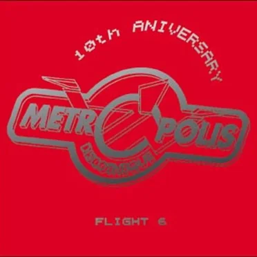 Metropolis Flight 6 - 10th Aniversary by Various Artists - album cover