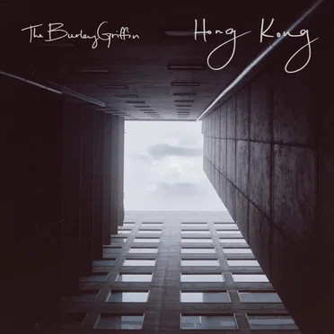 Hong Kong by The Burley Griffin - album cover
