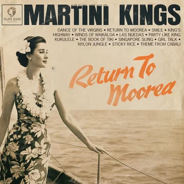 Return To Moorea by The Martini Kings - album cover