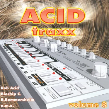 Acid Traxx Volume 8 by Various Artists - album cover