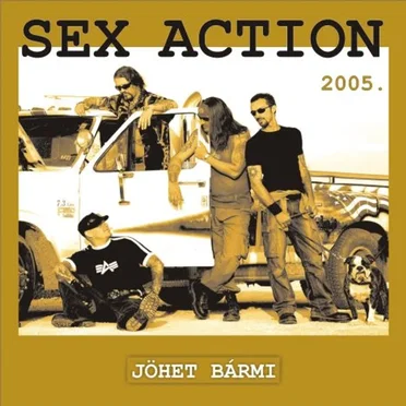 Jöhet bármi by Sex Action - album cover